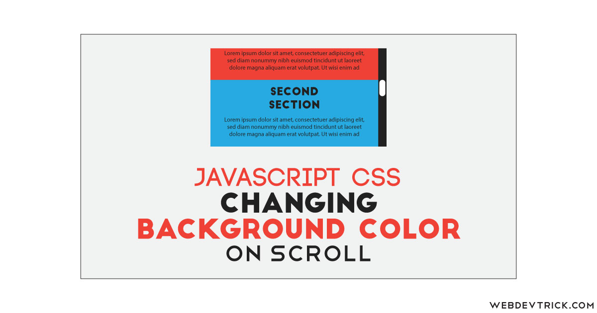 JavaScript Change Background Color On Scroll | CSS Changing BG Color