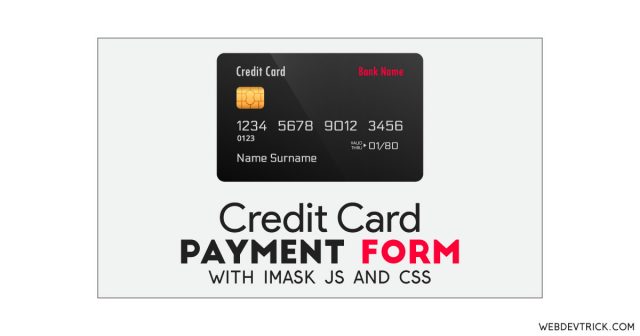 Credit Card Payment Form With Rotate Animation | Card Details Form