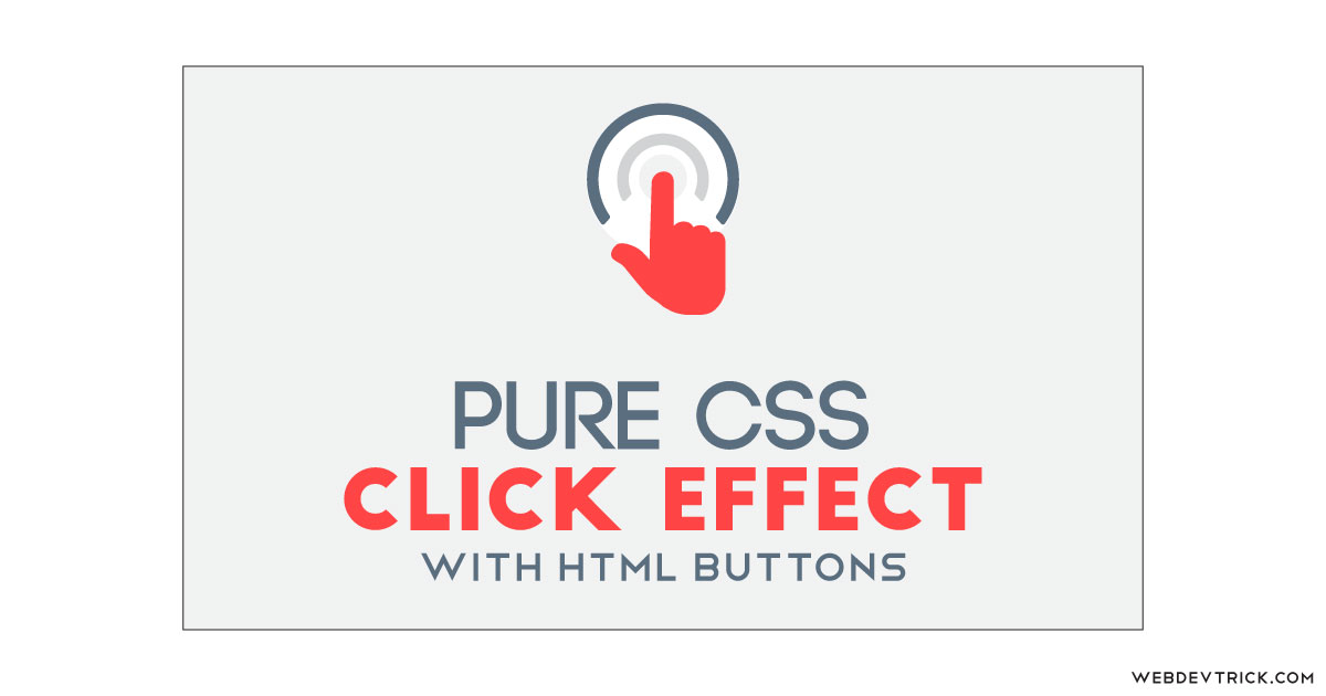 Pure CSS Click Effect With Animation | HTML CSS Button Press Effect
