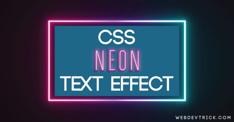 CSS Neon Text Effect With Animation | Glowing Text In HTML CSS