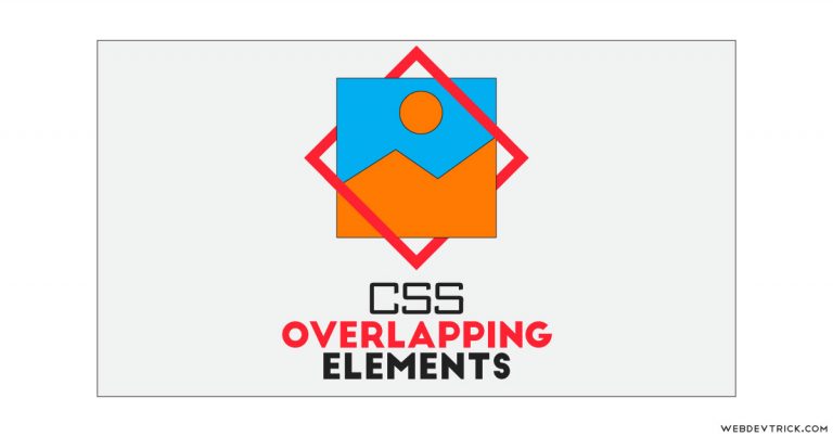 CSS Overlapping Elements With Image And Shape | HTML CSS Overlap