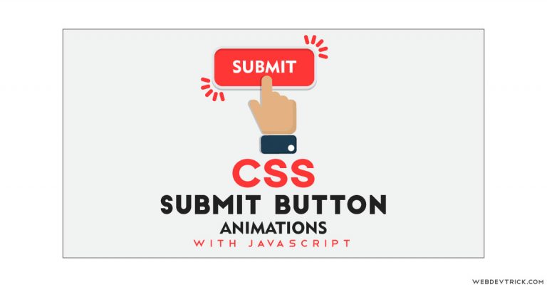 CSS Submit Button Animation With JavaScript | Submit Button Inspiration