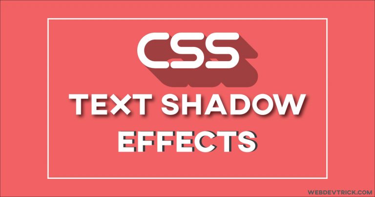 CSS Text Shadow Effect | Elegant, Deep, Insert, Retro Effects