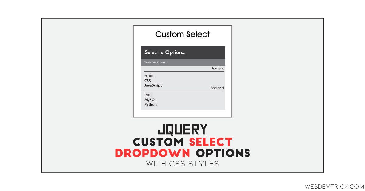 Custom Select Dropdown Options Using Jquery And Css Option Group