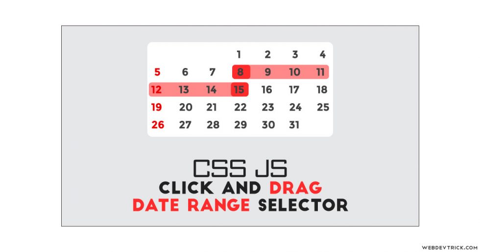 Drag Date Range Selector Using Javascript And Css Click And Drag