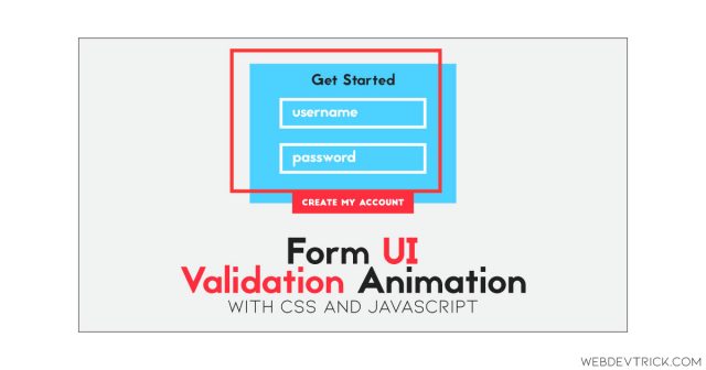 Form UI Validation Animation Using CSS and JavaScript | Validate Inputs