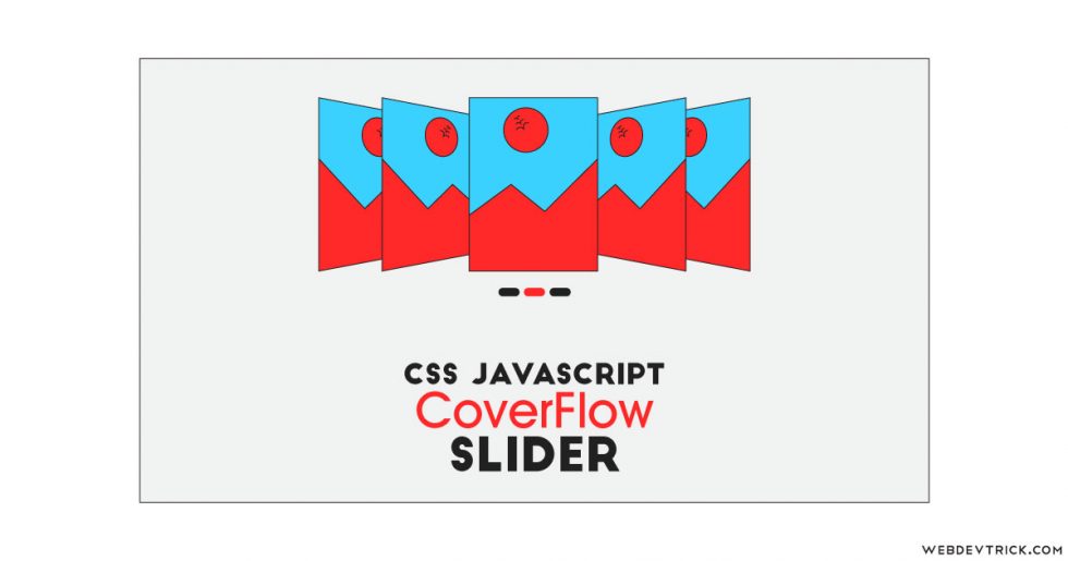 JavaScript CoverFlow Slider Design With CSS | With Navigation Buttons