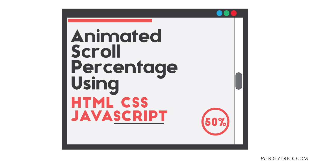 JavaScript Scroll Percentage Show With Animation | HTML CSS Scrolling