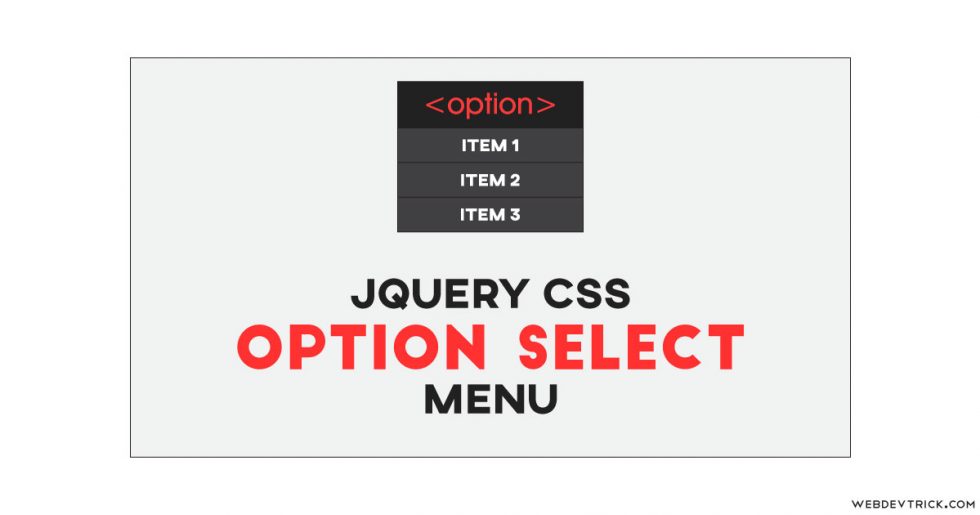 jQuery CSS Select Menu Using Option Tag | Option Select Dropdown