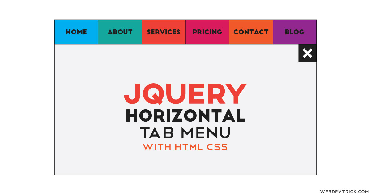 Horizontal Tab Menu With jQuery and CSS | Navigation Using Tabs