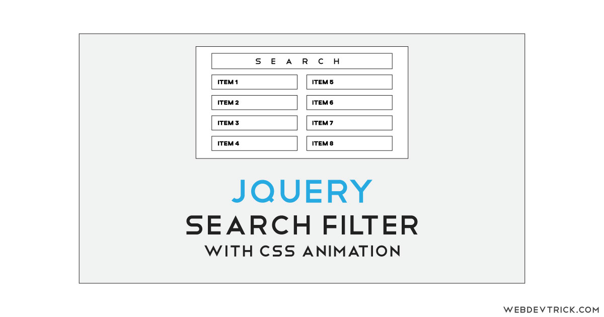 jQuery Search Filter With CSS Animation | Simple Search Filtering