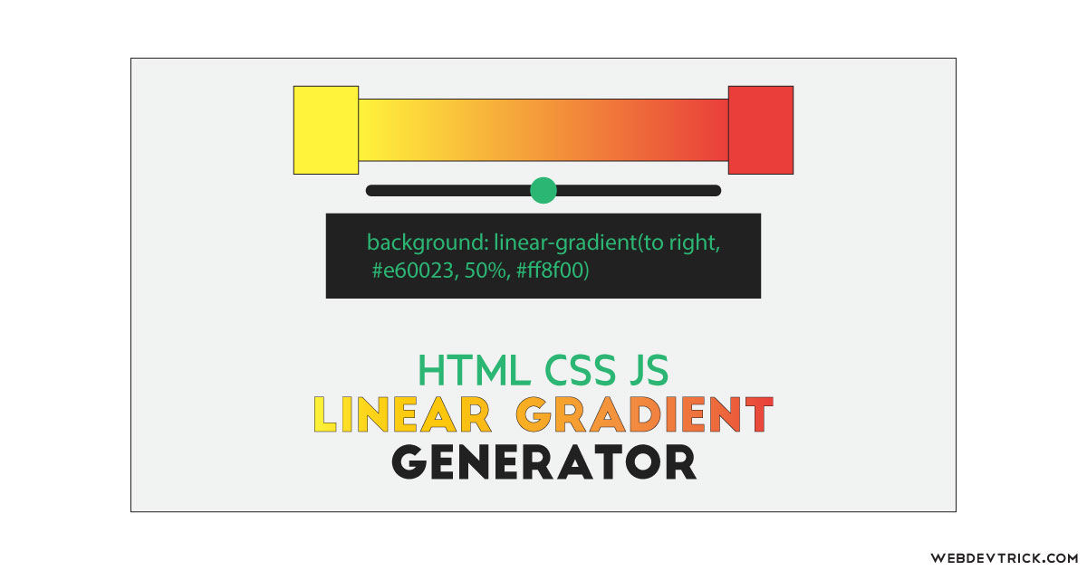 Linear Generator With Color Picker | Get CSS of Gradient
