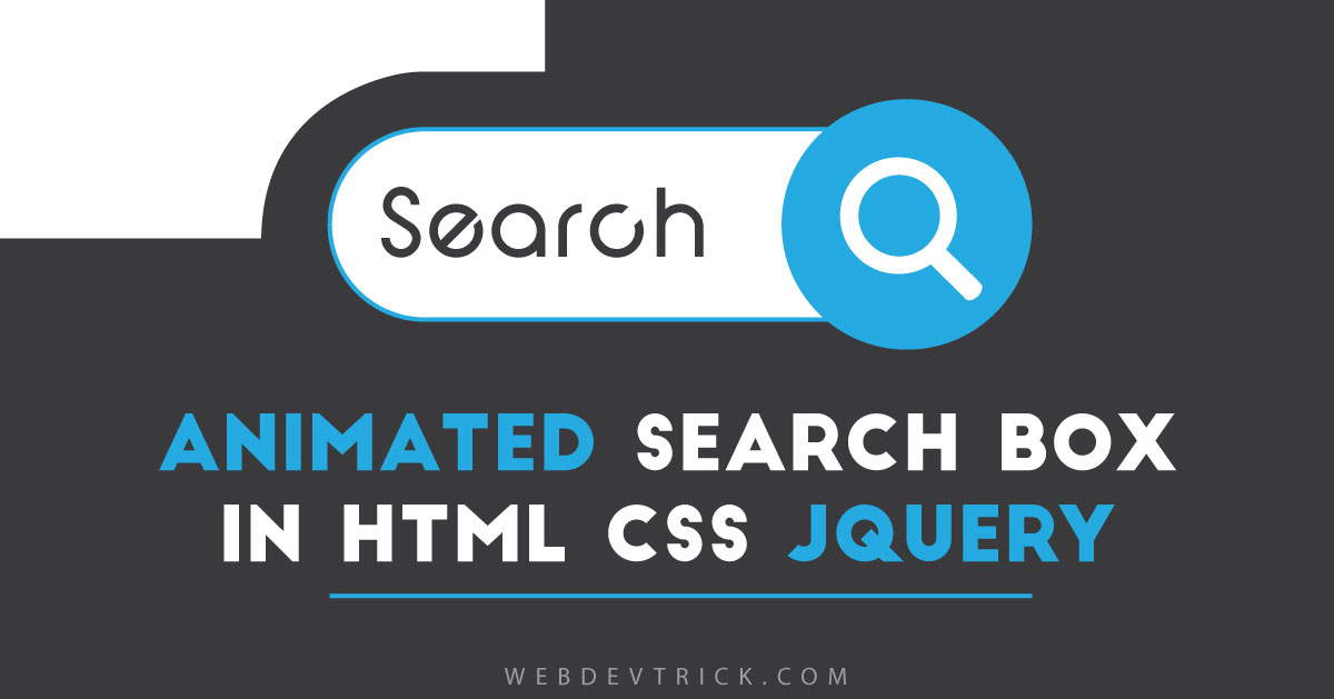Animated Search Box In JavaScript HTML And CSS | Expanding Effect