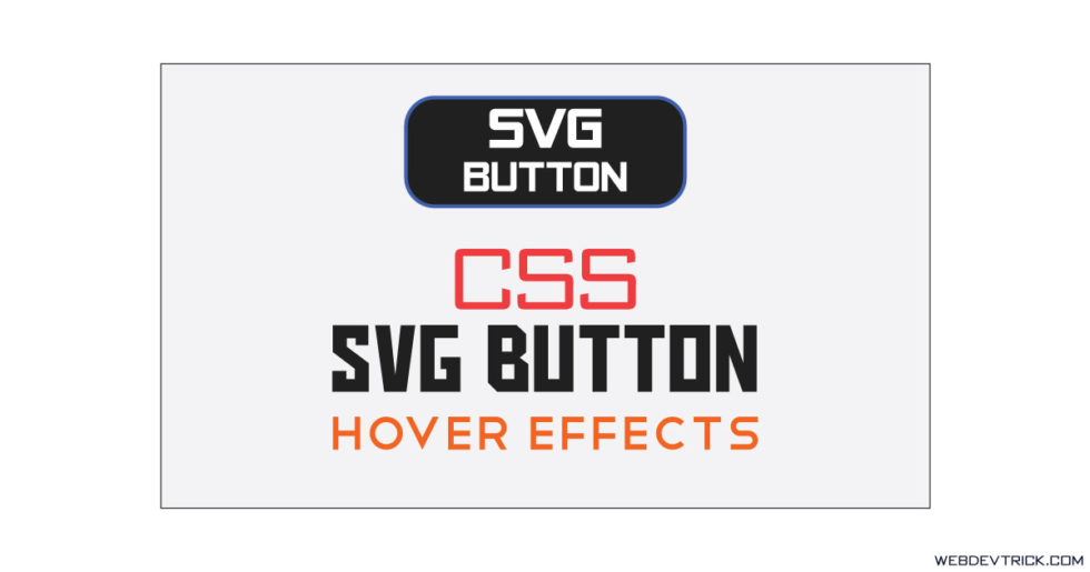 Download SVG Button Hover Animation With CSS | Button Hover With SVG